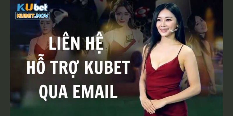 Liên hệ hỗ trợ qua email