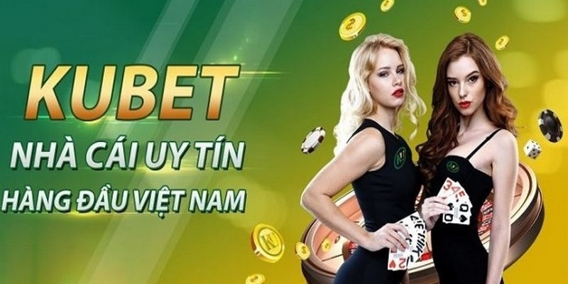 Giới thiệu Kubet – Hãy tham gia ngay